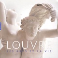 Line Ouellet et Geneviève Bresc-Bautier - Le Louvre - Les arts de la vie.