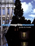 Michel Draguet et Virginie Devillez - Musée Magritte Museum - Guide officiel du musée.