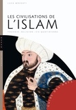 Luca Mozzati - Les Civilisations de l'Islam.
