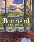 Marina Ferretti Bocquillon - Bonnard en Normandie.
