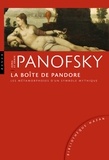 Dora Panofsky et Erwin Panofsky - La Boîte de Pandore - Les métamorphoses d'un symbole mythique.