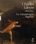 Côme Fabre - Charles Gleyre (1806-1874) - Le romantique repenti.