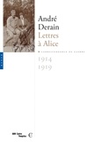 André Derain - Lettres à Alice (1914-1919) - Correspondance de guerre.