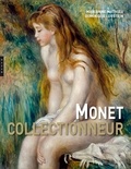 Marianne Mathieu et Dominique Lobstein - Monet collectionneur.