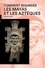 Antonio Aimi - Comment regarder les Mayas et les Aztèques.