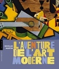 Nicolas Martin - L'aventure de l'art moderne.