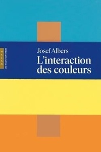 Josef Albers - L'interaction des couleurs.
