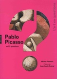 Vérane Tasseau - Pablo Picasso en 15 questions.