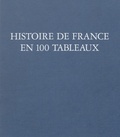 Jean Lacouture - Histoire de France en 100 tableaux.