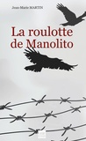 Jean-Marie Martin - La roulotte de Manolito.