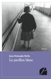 Jean christophe Berlin - Le pavillon blanc.