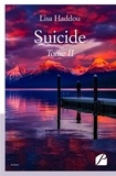 Lisa Haddou - Suicide Tome 2 : .