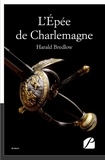 Harald Bredlow - L'épée de Charlemagne.
