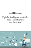 Ingrid Kobengue - Digital & intelligence artificielle : outils à valeur ajoutée pour l'acheteur ?.