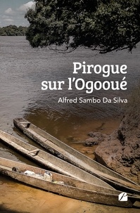 Da silva alfred Sambo - Pirogue sur l'Ogooué.