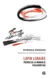 Nyamaa Danzan - Lapin lunaire - Poèmes de la Mongolie d'aujourd'hui.