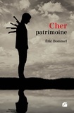 Eric Bommel - Cher patrimoine.