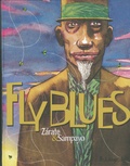 Carlos Sampayo et Oscar Zarate - Fly blues.