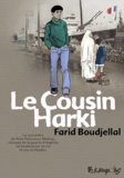 Farid Boudjellal - Le cousin Harki.