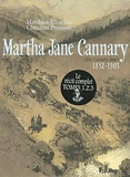 Matthieu Blanchin et Christian Perrissin - Martha Jane Cannary Tome 3 : Les dernières années 1877-1903 - La vie aventureuse de celle que l'on nommait Calamity Jane.