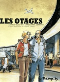 Arnaud Floc'h et Christine Germain - Les otages.