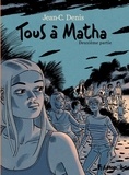 Jean-Claude Denis - Tous à Matha Tome 2 : .