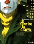 Luc Brunschwig - Le sourire du clown Tome 1 : .