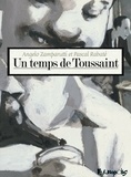 Angelo Zamparutti et Pascal Rabaté - Un temps de Toussaint.
