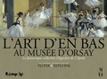  Plonk & Replonk - L'Art d'en bas au musée d'Orsay - La fantastique collection Hippolyte de L'Apnée.