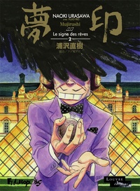 Naoki Urasawa - Mujirushi - Le signe des rêves Tome 2 : .