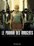 Luc Brunschwig et Laurent Hirn - Le pouvoir des innocents - Cycle 3 : Les enfants de Jessica Tome 1 : Le discours.