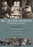 Paul Brizzi et Gaëtan Brizzi - De grands romans en bande dessinée - Coffret en 3 volumes : La cavale du Dr Destouches ; L'automne à Pékin ; Les contes drolatiques.