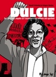 Benoît Collombat et Grégory Mardon - Dulcie - Du Cap à Paris, enquête sur l'assassinat d'une militante anti-apartheid.