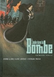 Stéphane Presle et Jérôme Jouvray - L'idole dans la Bombe Tome 1 : .