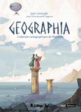 Jean Leveugle - Geographia - L'odyssée cartographique de Ptolémée - suivi de Geographia, cartes sur table.