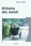 Steven M Nolt - Histoire des amish.