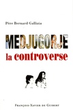 Bernard Gallizia - Medjugorje : la controverse !.