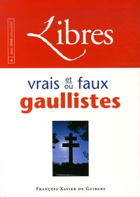 Michel Clapié - Libres N° 4 : Vrais et/ou faux gaulliste ?.