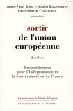 Jean-Paul Bled et Alain Bournazel - Sortir de l'Union européenne - Programme du RIF (Rassemblement pour l'Indépendance et la Souveraineté de la France).