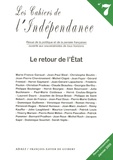  Anonyme - Les Cahiers de l'Indépendance N°7, Janvier 2009 : Le retour de l'Etat.