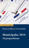 François Billot de Lochner - Municipales 2014 - 18 propositions.