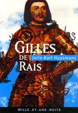 Joris-Karl Huysmans - Gilles de Rais - La Magie en Poitou suivi de deux documents inédits.