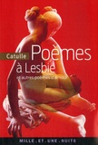  Catulle - Poèmes à Lesbie - Et autres poèmes d'amour.