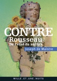 Joseph de Maistre - Contre Rousseau - (De l'état de nature).