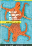 Défense de la liberté sexuelle - Écrits sur l'homosexualité.