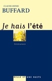 Claude-Henri Buffard - Je hais l'été.