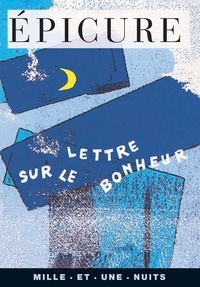  Epicure - Lettre sur le bonheur.