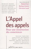 Roland Gori et Barbara Cassin - L'Appel des appels - Pour une insurrection des consciences.