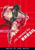 Jean de Léry - Les Indiens du Brésil.