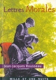 Jean-Jacques Rousseau - Lettres Morales.